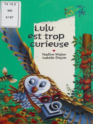 cover image of Lulu est trop curieuse